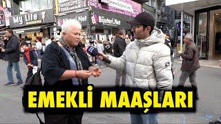 EN DÜŞÜK EMEKLİ MAAŞI NE KADAR OLMALI? - Sokak Röportajı