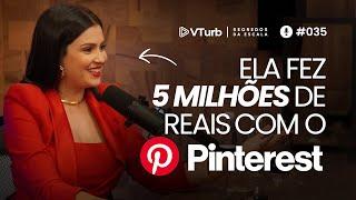 Ela Já Fez Mais De 5 Milhões Vendendo Pelo Pinterest | Duda Serenine - Segredos da Escala #035