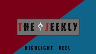 The Jeekly 1 Highlight Reel