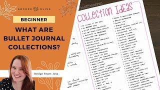 The What, Why & How Of Bullet Journal Collections | Bullet Journal Basics