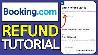 How to Get Refund on Booking.com (2024 Update) - Get Money Back