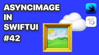 Download Images With AsyncImage in SwiftUI And iOS 15 (SwiftUI AsyncImage)