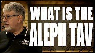 The Aleph Tav in Scripture - What is the eth CEPHER?