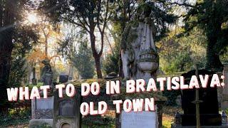 Co robić w Bratysławie: Stare Miasto
