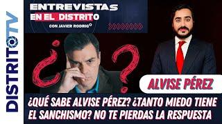 BRUTAL¿QUÉ SABE ALVISE PÉREZ? ¿TANTO MIEDO TIENE EL SANCHISMO? NO TE PIERDAS LA RESPUESTA