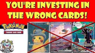 You're Investing in the Wrong Pokémon Cards!