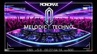 Monomax - live @  Melodic Techno / Progressive House