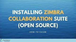 Installing Zimbra Collaboration Suite (Open Source)