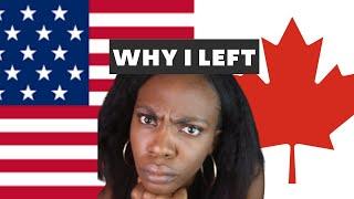 WHY I'M GLAD I LEFT THE USA AND MOVED TO CANADA | USA VS CANADA IMMIGRATION | IS CANADA BETTER?