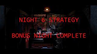 How to beat FNaF 1 - Night 6 Walkthrough | FNaF Academy