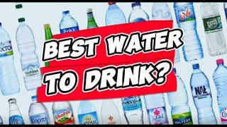 What’s The Best Water To Drink?