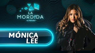 LA MORDIDA EL PODCAST ️ | MONICA LEE: LA ETERNA REINA CHINA DE CALLE 7