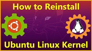 How to Reinstall Kernel on Ubuntu | Installing a Kernel in Ubuntu ( #Ubuntu #kernel #Reinstall )