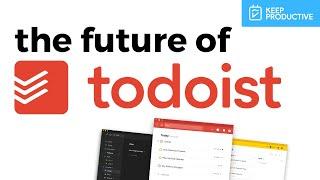 The Future of Todoist and What's Next