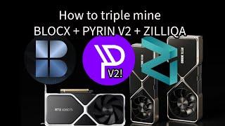 INCREASE YOUR GPU MINING PROFITS!!! How to TRIPLE MINE BLOCX PYRIN V2 AND ZILL and NVIDIA OVERCLCOKS