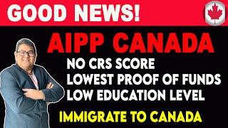 NEW FASTEST AND EASIEST WAY TO IMMIGRATE TO CANADA I ATLANTIC IMMIGRATION PILOT PROGRAM (AIPP)
