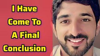 I Have Come To A Final Conclusion | Sheikh Hamdan | Fazza Poems | faz3