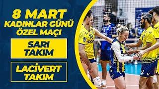 Voleybol Takımlarımızın 8 Mart Dünya Kadınlar Günü Özel Maçı