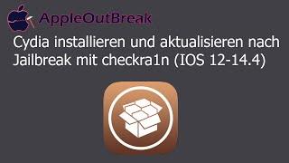 2021 Tutorial I Phone Installation Cydia auf IOS 12 -14.4 mit checkra1n DEUTSCH