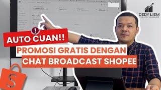 TUTORIAL NAIKIN TRAFIK PENJUALAN DENGAN FITUR CHAT BROADCAST SHOPEE!!!