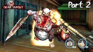 DEAD TARGET: Zombie Games 3D Gameplay Walkthrough Part 2