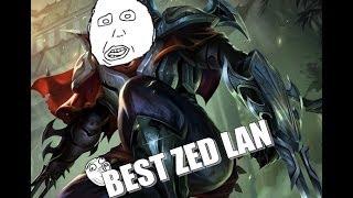 League of Legends - BEST ZED LAN