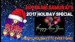 Super Mii Samurai's Holiday Special (2017 Edition)