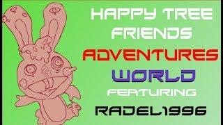 Happy Tree Friends Adventures World. Featuring creator of the game! (1/2)