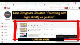 Cara Mengatasi Masalah Processing will begin shortly on youtube (Mudah & Cepat)