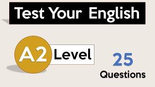 Test Your English Level | A2 English | English Level Test