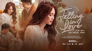 FALLING IN LOVE - NA NGỌC ANH | OFFICIAL MUSIC VIDEO