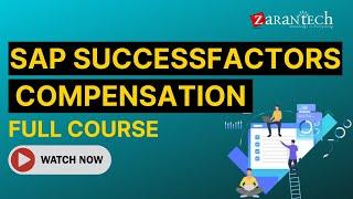 SAP SuccessFactors Compensation Full Course | ZaranTech