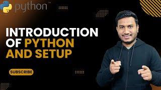 Introduction to Python & Setup | The Complete Python Course | Basic to Advance  | Python Tutorial