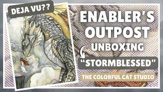 Unboxing (Deja Vu??) "Stormblessed" from Enabler's Outpost and The Colorful Cat Studio