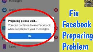 Fix Preparing please wait problem in fb lite | Facebook Fix Preparing Please wait While Preparing