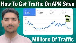 How To Get Traffic On APK Sites | increase APK website traffic | In 2024