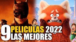 9 Mejores Peliculas 2022 (De Momento)