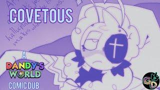 “Covetous” | A Dandy’s World Comic Dub by @GeekDubsStuff | By @Mishaishope