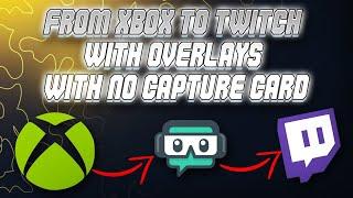 How To Use Streamlabs On Xbox With No PC FREE