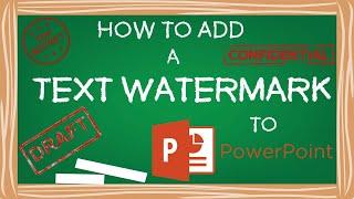 How to Add Text Watermark in PowerPoint (Add Draft or Confidential Stamp to Your PowerPoint Slides)