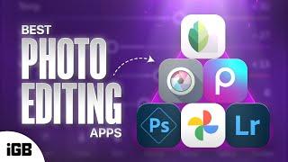 Best FREE Photo Editing Apps for iPhone (2024)