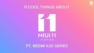 11 cool things about MIUI 11 | Ft. Redmi K20 Series | Part 1