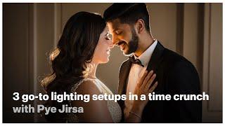 3 go-to lighting setups in a time crunch with Pye Jirsa