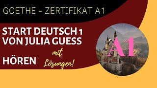 Goethe-Zertifikat A1 HÖREN mit Lösungen:  Start Deutsch 1 von Julia Guess