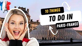 Uncovering the Must-Do's of Paris 2023! | France Travel Vlog