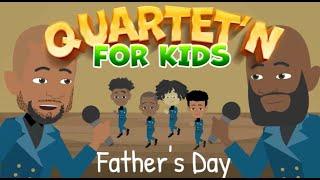 Quartet'n for Kids - Father's Day