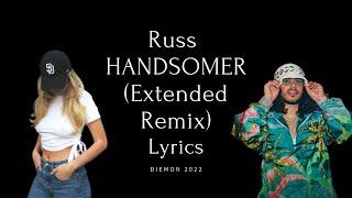 Russ & Ktlyn - Handsomer Extended Remix [Lyrics]