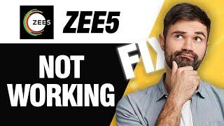 How To Fix ZEE5 App Not Working | Easy Quick Solution