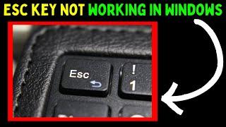 How to Fix Esc Key Not Working in Windows 11