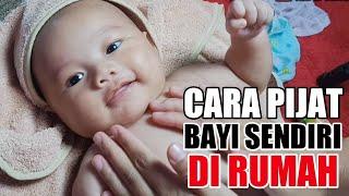  CARA MUDAH PIJAT BAYI SENDIRI DI RUMAH